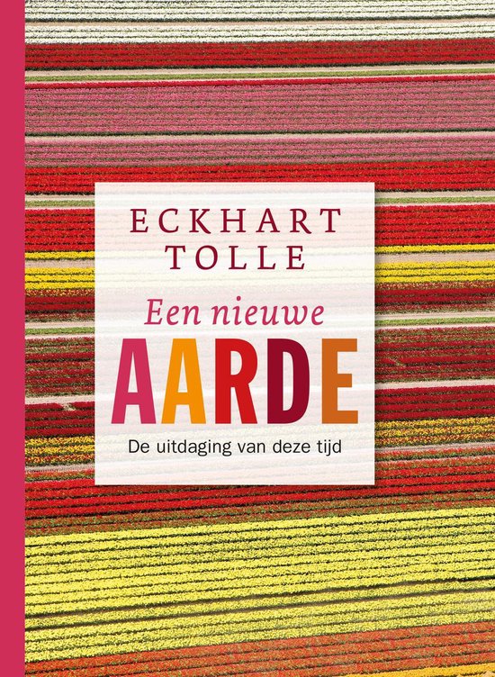 Eckhart Tolle - Een nieuwe aarde