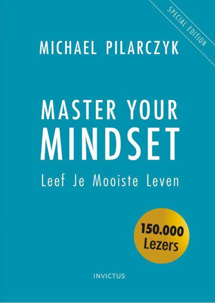 Michael Pilarczyk - Master your mindset