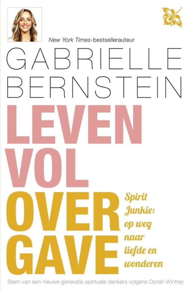 Leven vol overgave - Gabrielle Bernstein